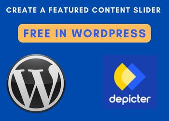 Build Slider in WordPress with Featured Content Slider Free!